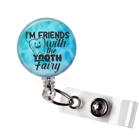 I'm Friends With The Tooth Fairy ID Name Tag Badge Holder * Dentist * Dental * - Picture 1 of 6